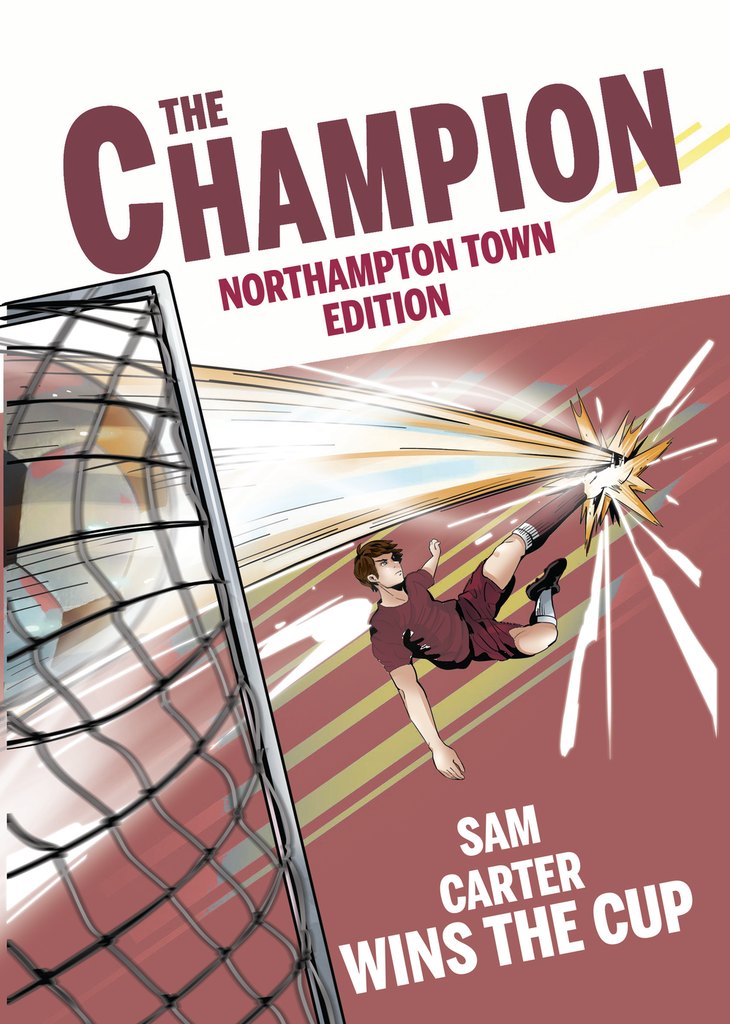 Personalised Northampton Town football storybook cover with a boy hero named Your Name