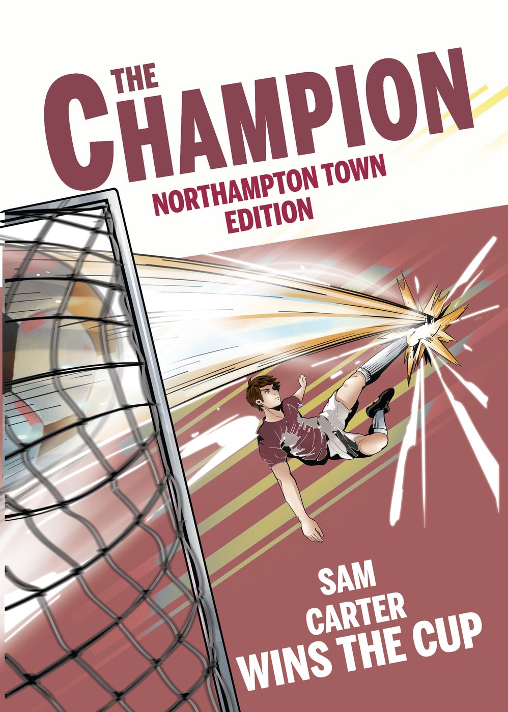 The Champion — Personalised Northampton Town book cover