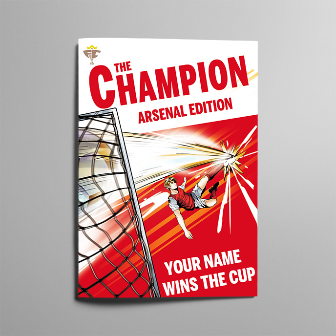 Personalised Arsenal FC storybook cover, The Champion Arsenal Edition, with Your Name Wins The Cup on the front
