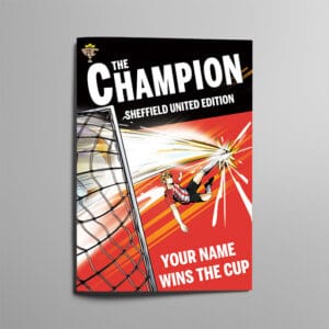 Personalised Sheffield United storybook cover, The Champion Sheffield United Edition, with Your Name Wins The Cup on the front