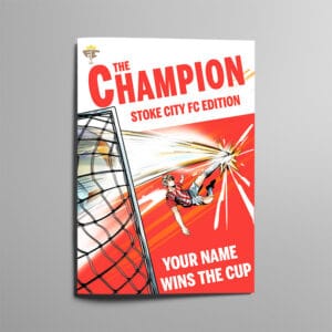 Personalised Stoke City FC storybook cover, The Champion Stoke City Edition, with Your Name Wins The Cup on the front