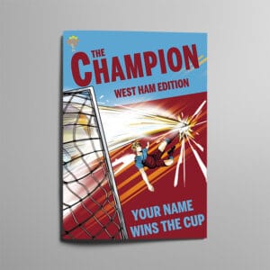 Personalised West Ham FC storybook cover, The Champion West Ham Edition, with Your Name Wins The Cup on the front