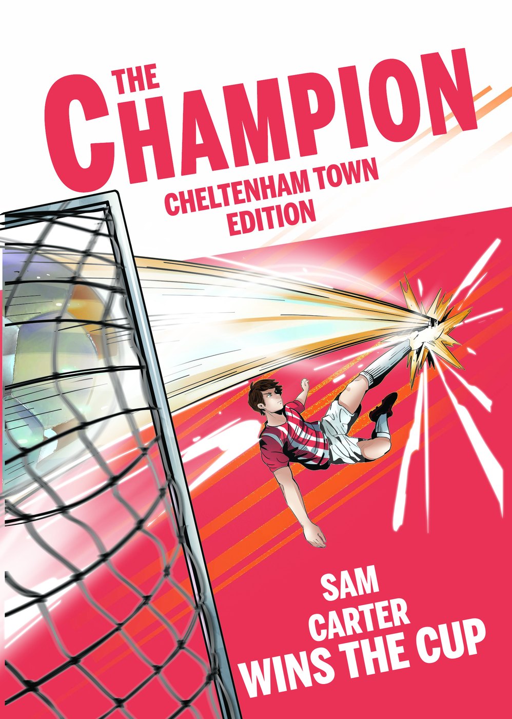 The Champion — Personalised Cheltenham Town book cover
