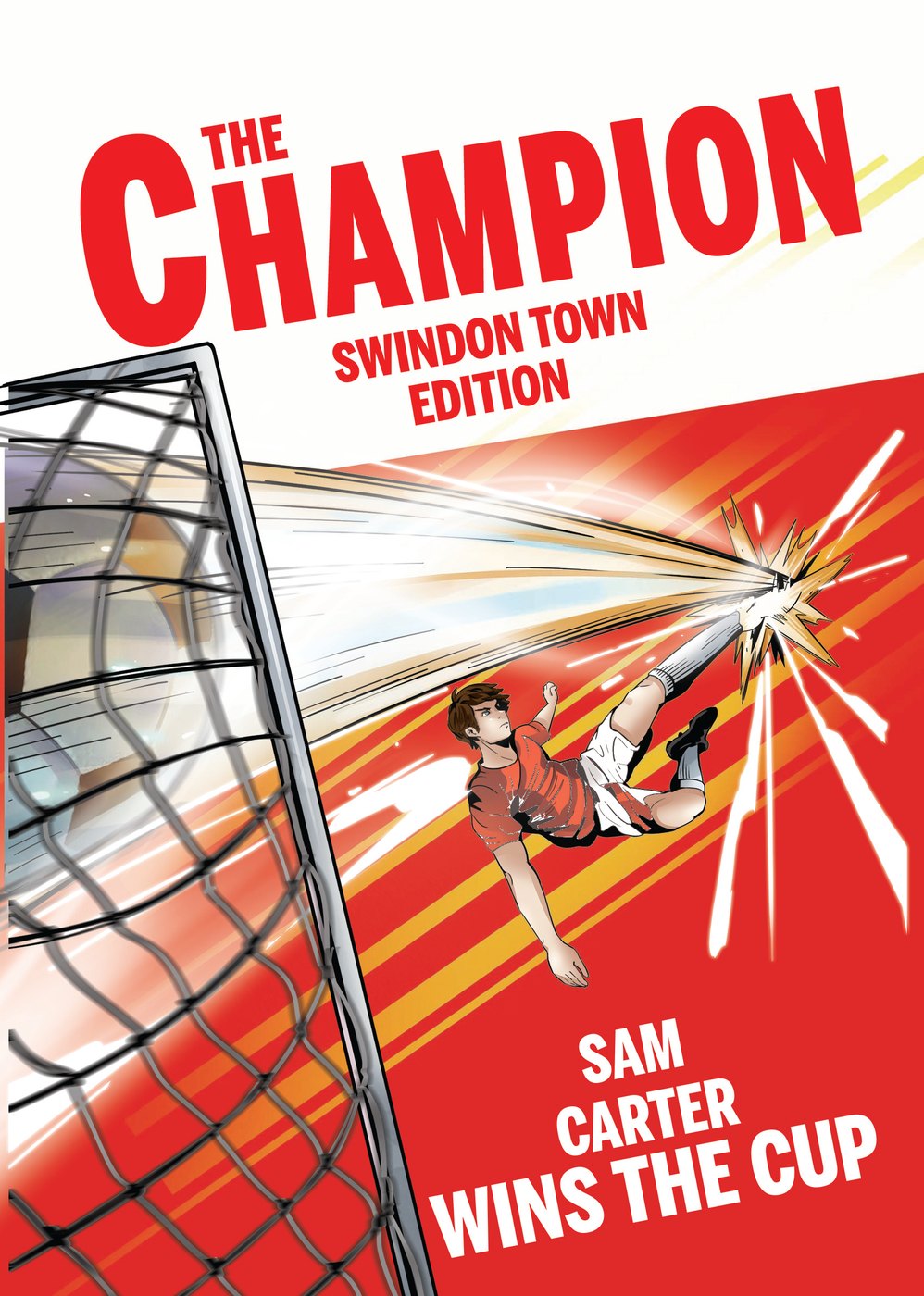 The Champion — Personalised Swindon Town book cover