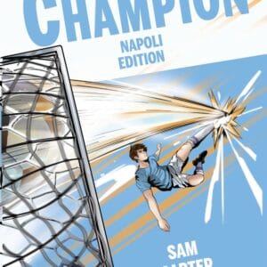 Personalised Napoli storybook cover, The Champion Napoli Edition, with Your Name Wins The Cup on the front