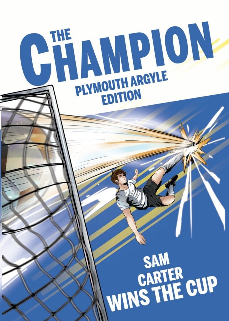 Personalised Plymouth Argyle storybook cover, The Champion Plymouth Argyle Edition, with Your Name Wins The Cup on the front